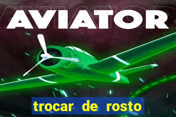 trocar de rosto online trocar rosto de video online